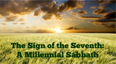 Sign of the Seventh - Millenium Sabbath